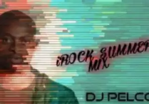 Dj Pelco - iRock Summer Mix (2019)